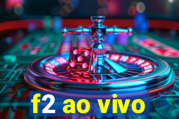 f2 ao vivo